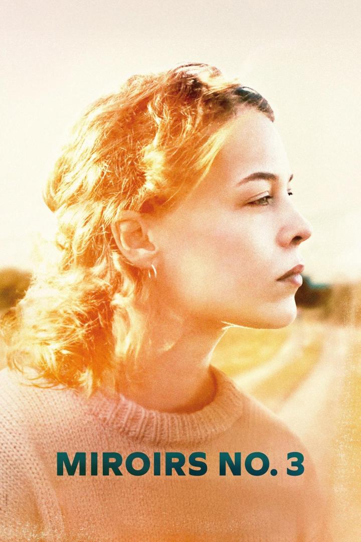 Das Filmplakat für „Miroirs No. 3“ zeigt eine junge Frau im Profil.