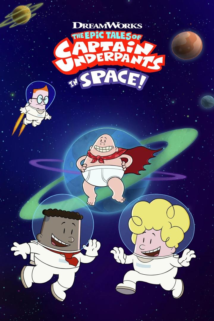 Das Poster für „The Epic Tales of Captain Underpants in Space!“ zeigt die Figuren im Weltraum.