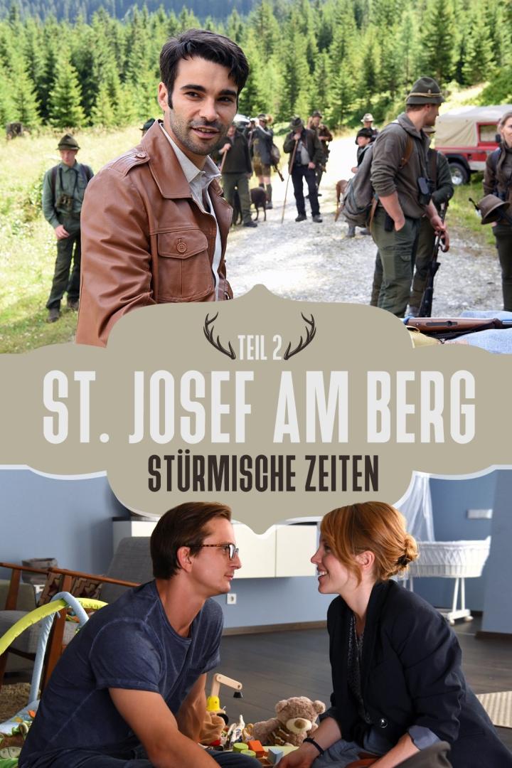 Das Poster für „St. Josef am Berg – Stürmische Zeiten“ zeigt Szenen mit Jägern und einer jungen Familie.