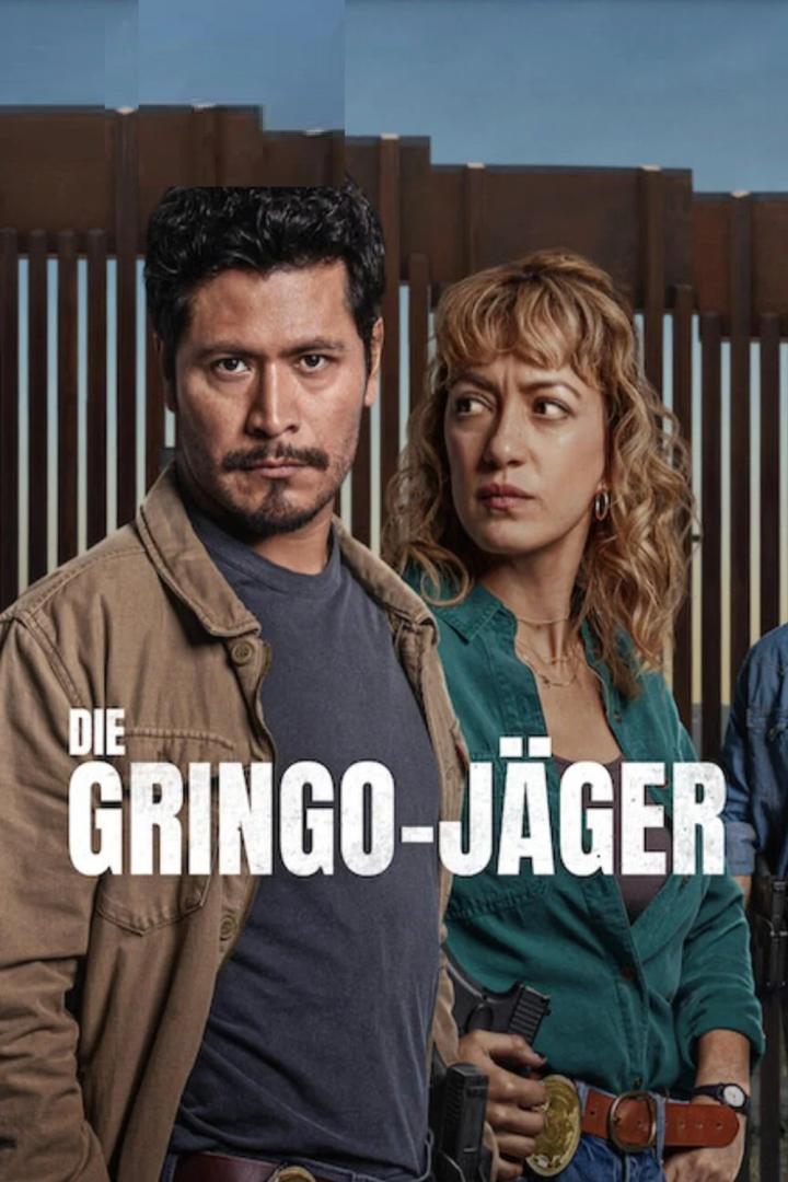 Das Filmplakat für „Die Gringo-Jäger“ zeigt zwei bewaffnete Personen vor einer Grenzmauer.