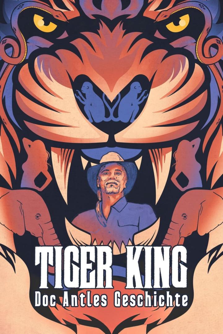 Das Poster für „Tiger King: Doc Antles Geschichte“ zeigt einen Mann im Tigermaul.
