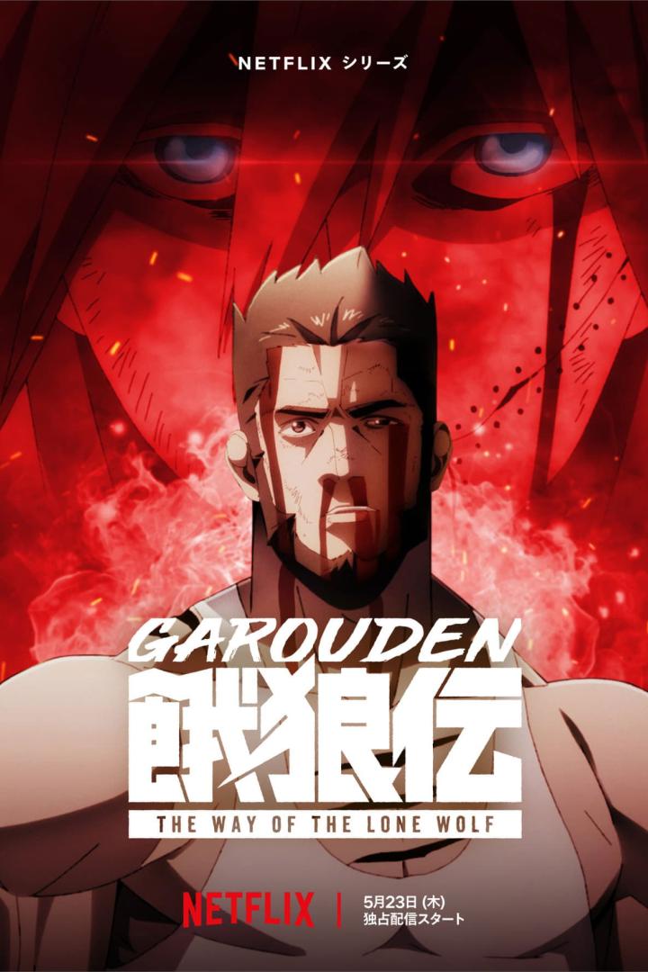 Das Anime-Poster für „Garouden: The Way of the Lone Wolf“ auf Netflix zeigt einen Mann vor rotem Hintergrund.