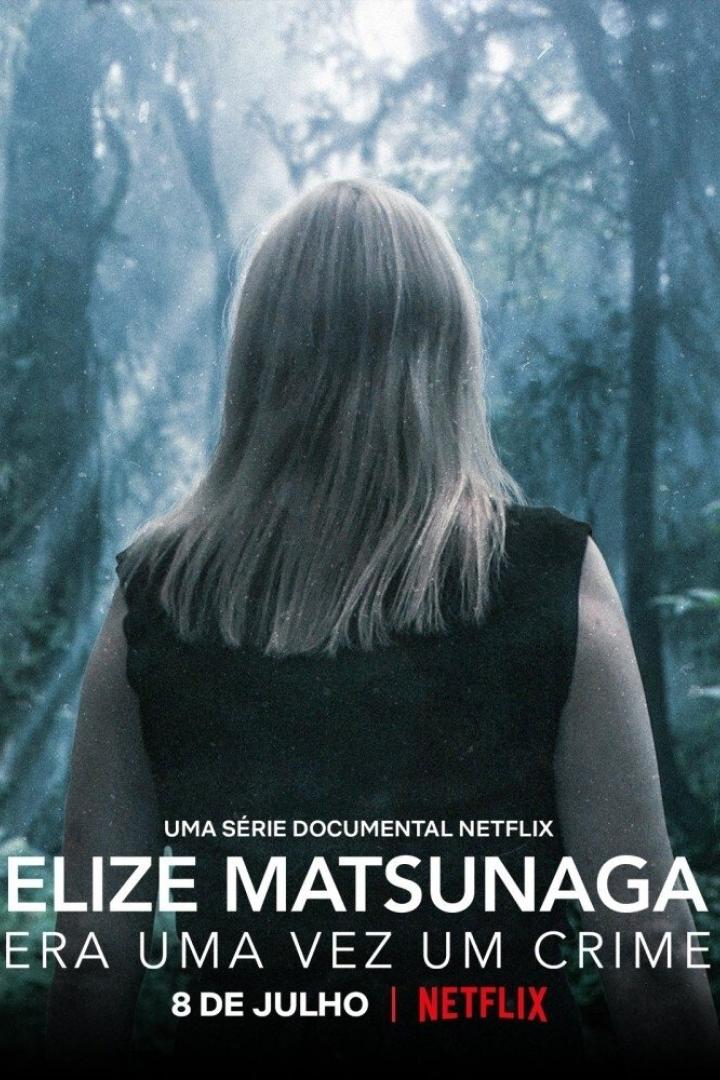 Das Filmplakat für die Netflix-Dokumentation „Elize Matsunaga: Era Uma Vez Um Crime“ zeigt eine Frau im Wald.