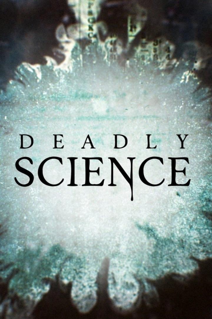 Das Titelbild von „Deadly Science“ zeigt den Titel vor einem verschwommenen, abstrakten Hintergrund.