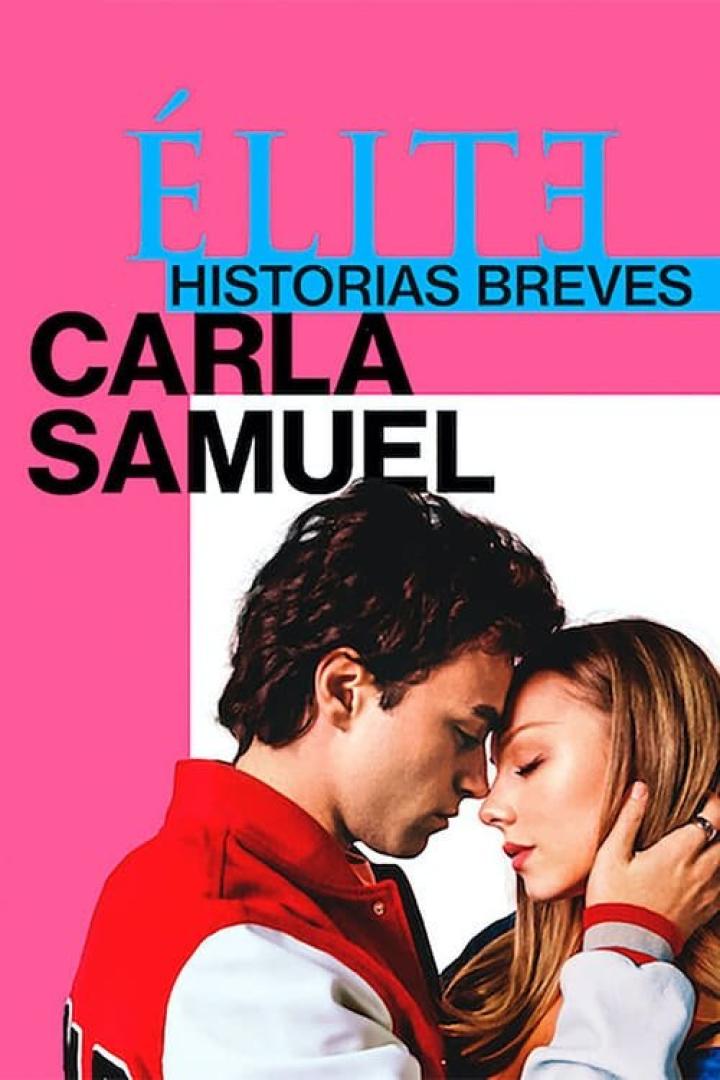 Das Cover von „Élite: Kurzgeschichten – Carla Samuel“ zeigt Carla und Samuel, die sich nahe sind.