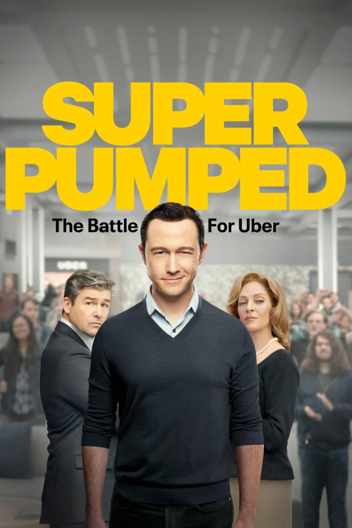 Das Filmplakat für „Super Pumped: The Battle For Uber“ zeigt Joseph Gordon-Levitt und andere Schauspieler.