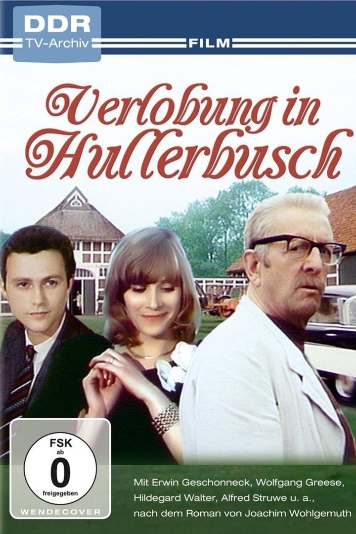 Das Filmplakat zu „Verlobung in Hullerbusch“ mit den Schauspielern Erwin Geschonneck, Wolfgang Greese und Hildegard Walter.