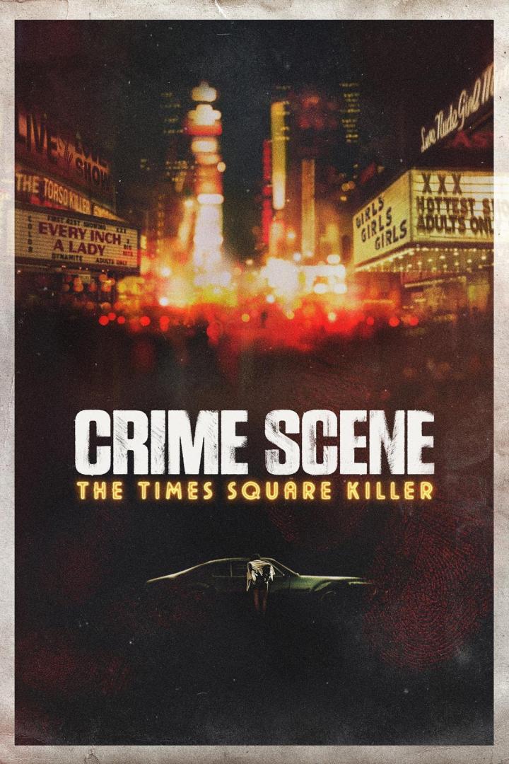 Das Filmplakat „Crime Scene: The Times Square Killer“ zeigt eine nächtliche Szene am Times Square.