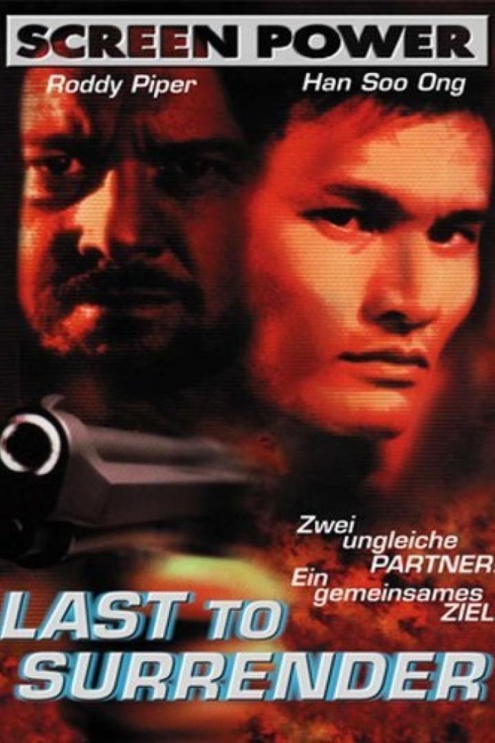 Das Filmplakat für „Last to Surrender“ mit Roddy Piper und Han Soo Ong.