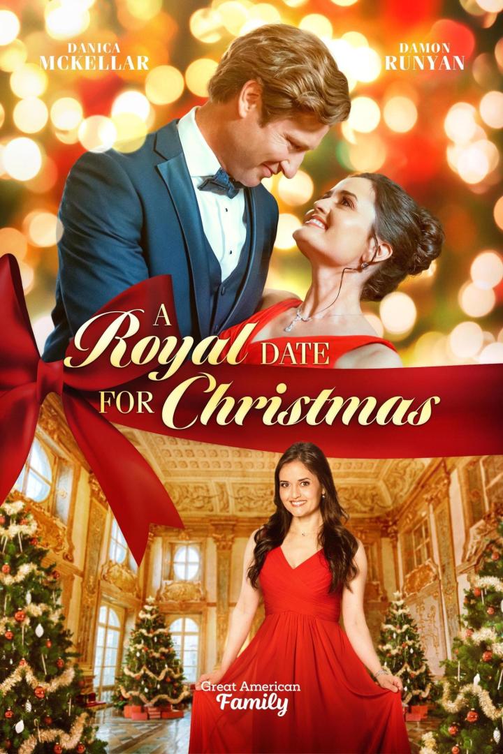 Das Filmplakat für „A Royal Date for Christmas“ zeigt Danica McKellar und Damon Runyan in festlicher Umgebung.