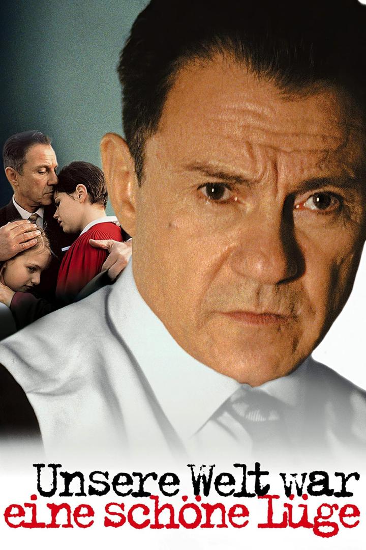 Das Filmplakat für „Unsere Welt war eine schöne Lüge“ zeigt einen Mann und eine Familie.