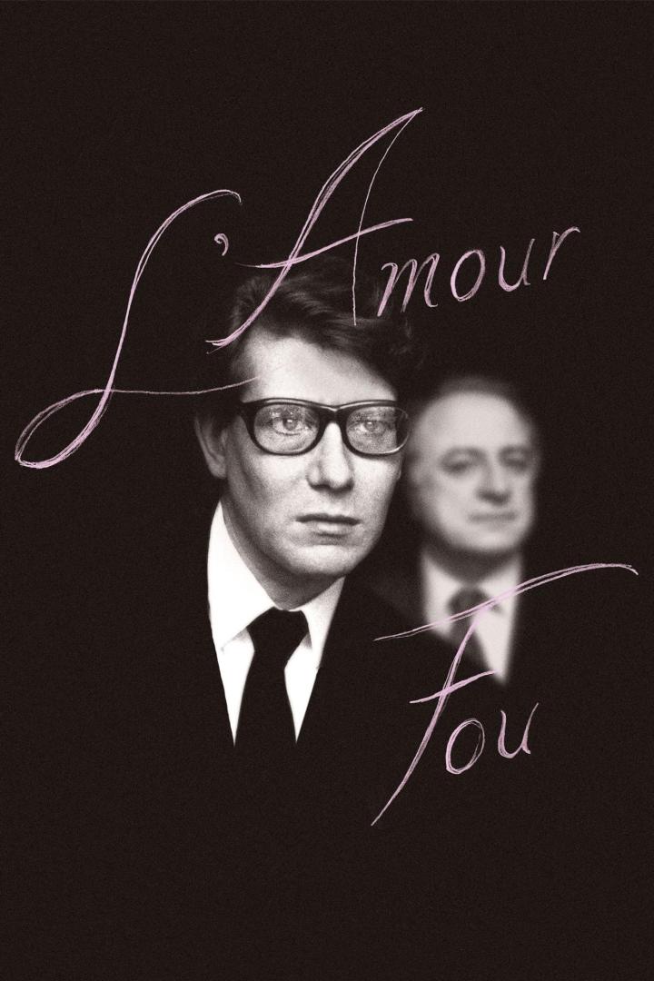 Das Filmplakat für „L'Amour Fou“ zeigt Yves Saint Laurent mit Brille.