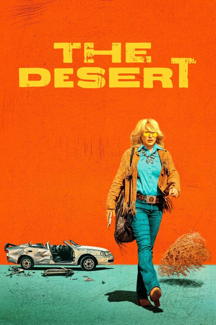 Eine Frau geht an einem zerstörten Auto und einem Steppenläufer vorbei; Filmposter „The Desert“.