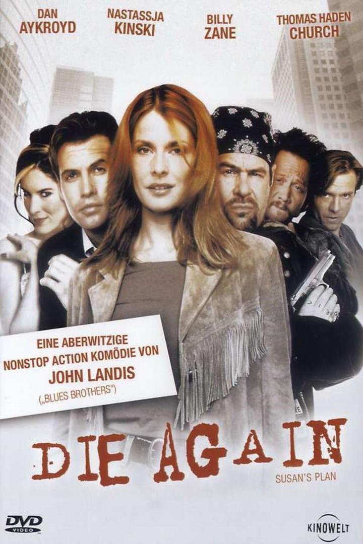 Das Filmplakat zu „Die Again“ mit Nastassja Kinski, Dan Aykroyd, Billy Zane und Thomas Haden Church.