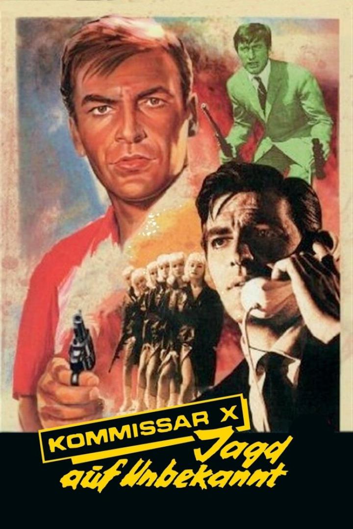 Das Filmplakat für „Kommissar X – Jagd auf Unbekannt“ zeigt Agenten und eine Gruppe bewaffneter Frauen.