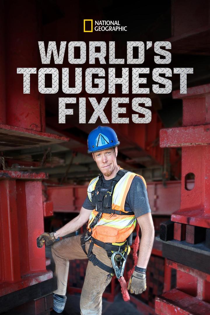 Ein Bauarbeiter mit Schutzhelm und Sicherheitsweste vor roter Stahlkonstruktion für die National Geographic Serie „World's Toughest Fixes“.