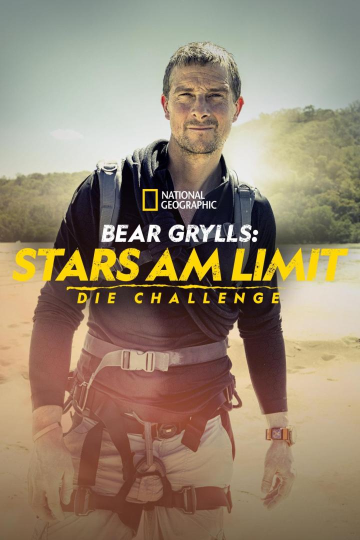 Das Poster für „Bear Grylls: Stars am Limit – Die Challenge“ zeigt Bear Grylls in der Wildnis.