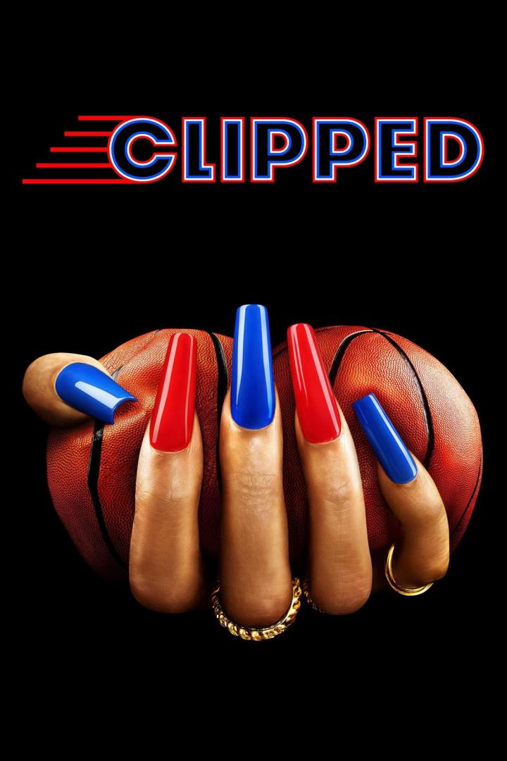 Das Keyart für „Clipped“ zeigt eine Hand mit rot und blau lackierten Nägeln, die einen Basketball hält.