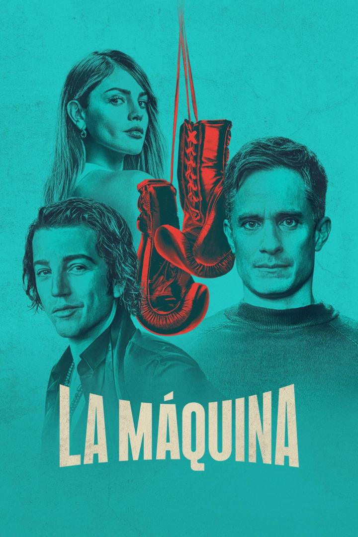 Das Poster für „La Máquina“ zeigt drei Schauspieler und ein Paar Boxhandschuhe.