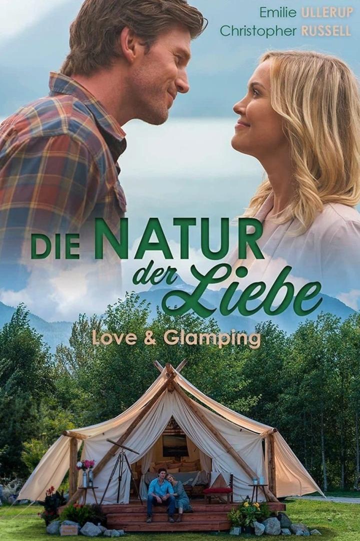 Das Filmplakat für „Die Natur der Liebe“ zeigt ein Paar vor einem Glamping-Zelt.