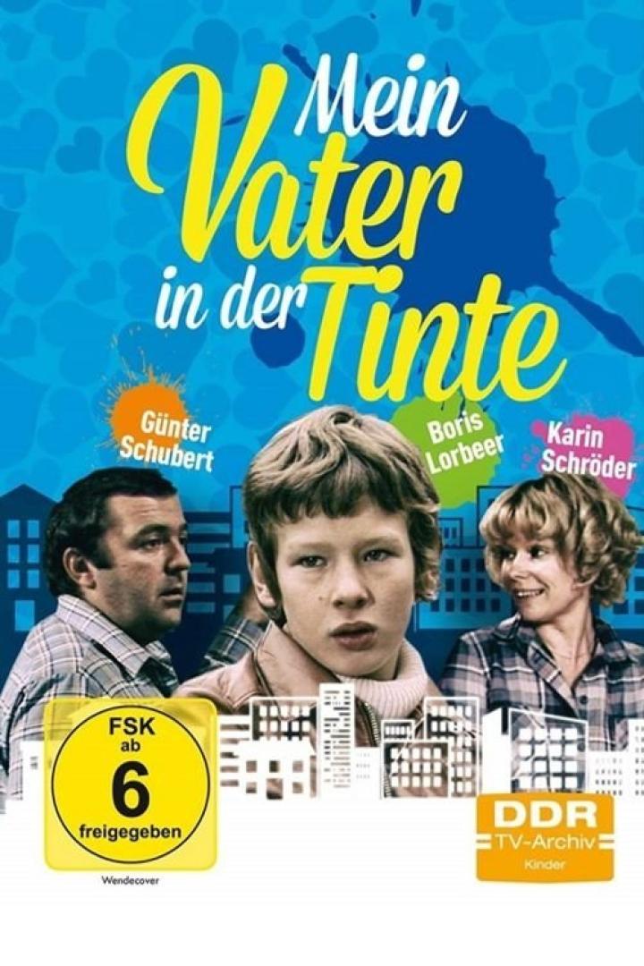 Das Cover des Films „Mein Vater in der Tinte“ mit Günter Schubert, Boris Lorbeer und Karin Schröder.