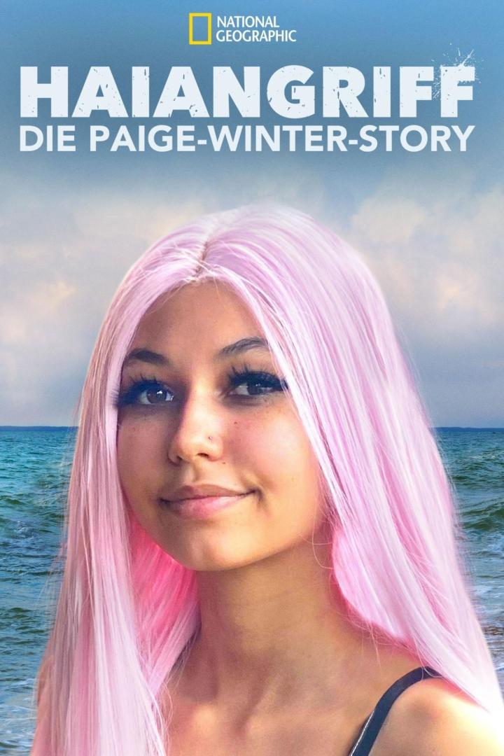 Das National Geographic-Plakat für „Haiangriff: Die Paige-Winter-Story“ zeigt eine junge Frau mit pinkfarbenem Haar vor einem Ozean.