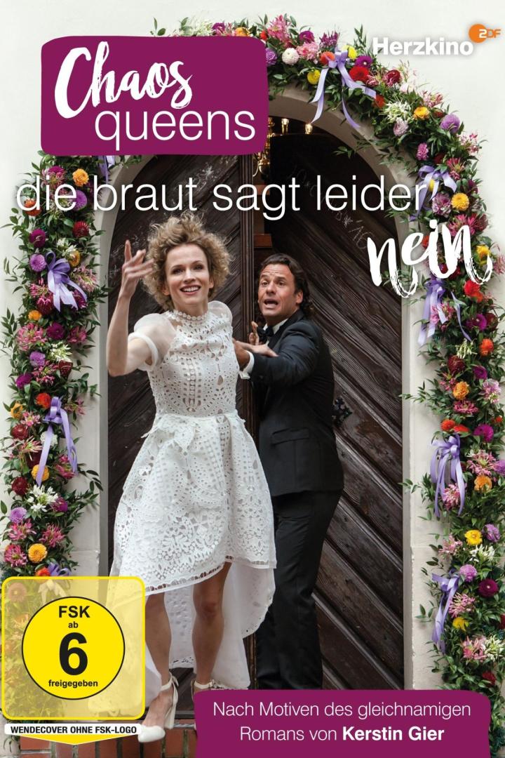 Das Filmplakat zu „Chaos Queens – Die Braut sagt leider nein“ zeigt eine Braut und einen Bräutigam vor einem Blumengesteck.