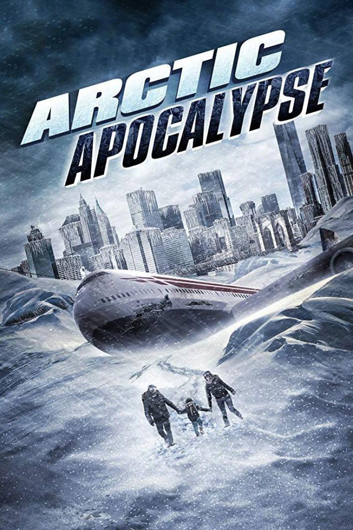 Das Filmplakat für „Arctic Apocalypse“ zeigt eine Familie vor einem abgestürzten Flugzeug und einer vereisten Stadt.