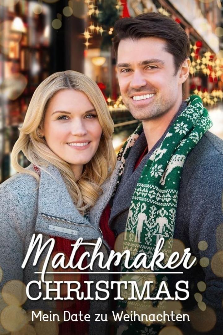 Das Filmplakat für „Matchmaker Christmas“ zeigt ein lächelndes Paar vor weihnachtlicher Kulisse.
