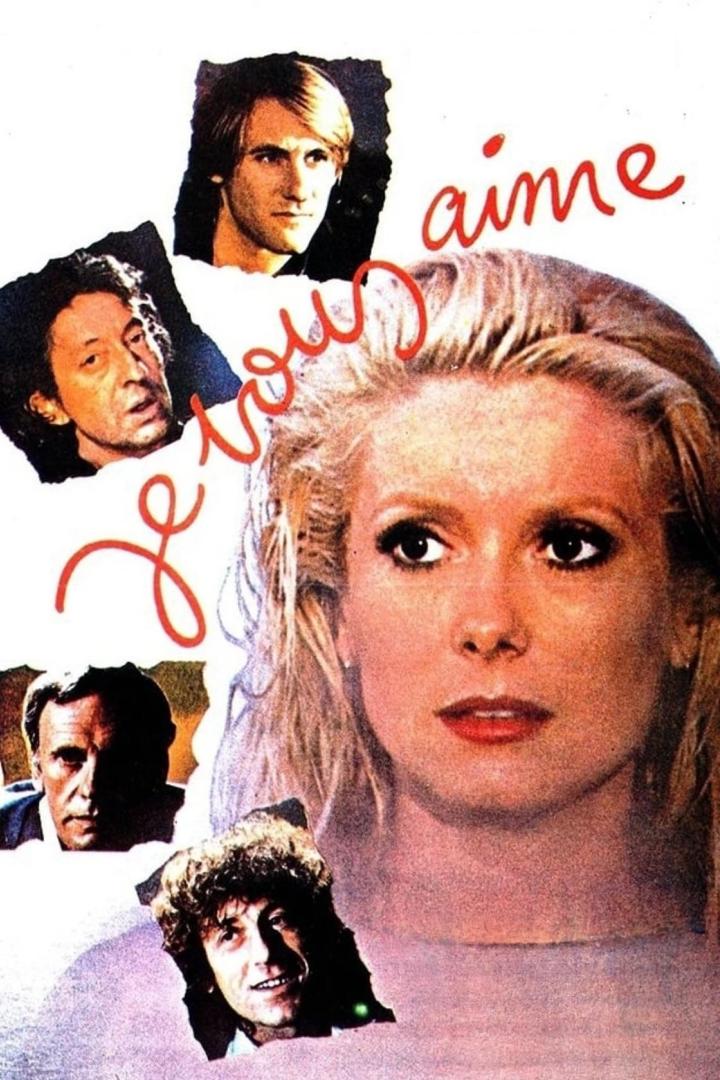 Das Filmplakat für „Je vous aime“ zeigt Catherine Deneuve und andere Schauspieler.