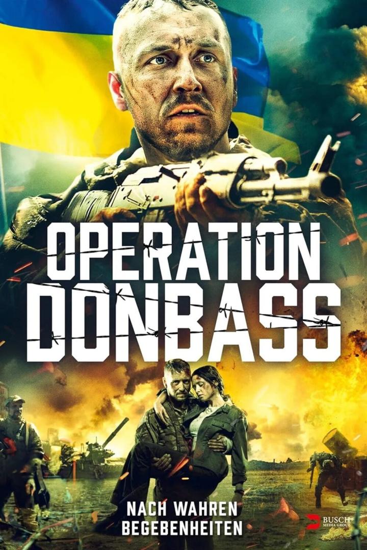 Das Filmplakat für „Operation Donbass“ zeigt einen Soldaten vor der ukrainischen Flagge.