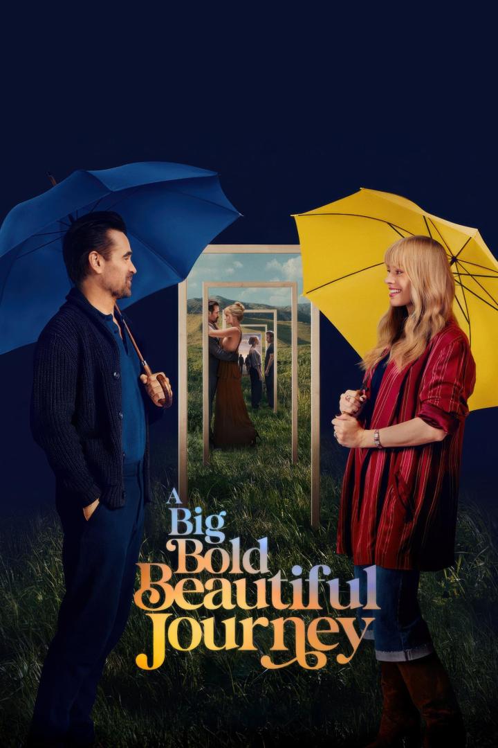Das Filmplakat für „A Big Bold Beautiful Journey“ zeigt Colin Farrell und Mackenzie Davis mit Regenschirmen vor einer surrealen Landschaft.