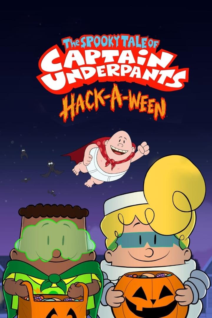 Das Poster für „The Spooky Tale of Captain Underpants: Hack-A-Ween“ zeigt Captain Underpants und zwei Kinder in Halloween-Kostümen.