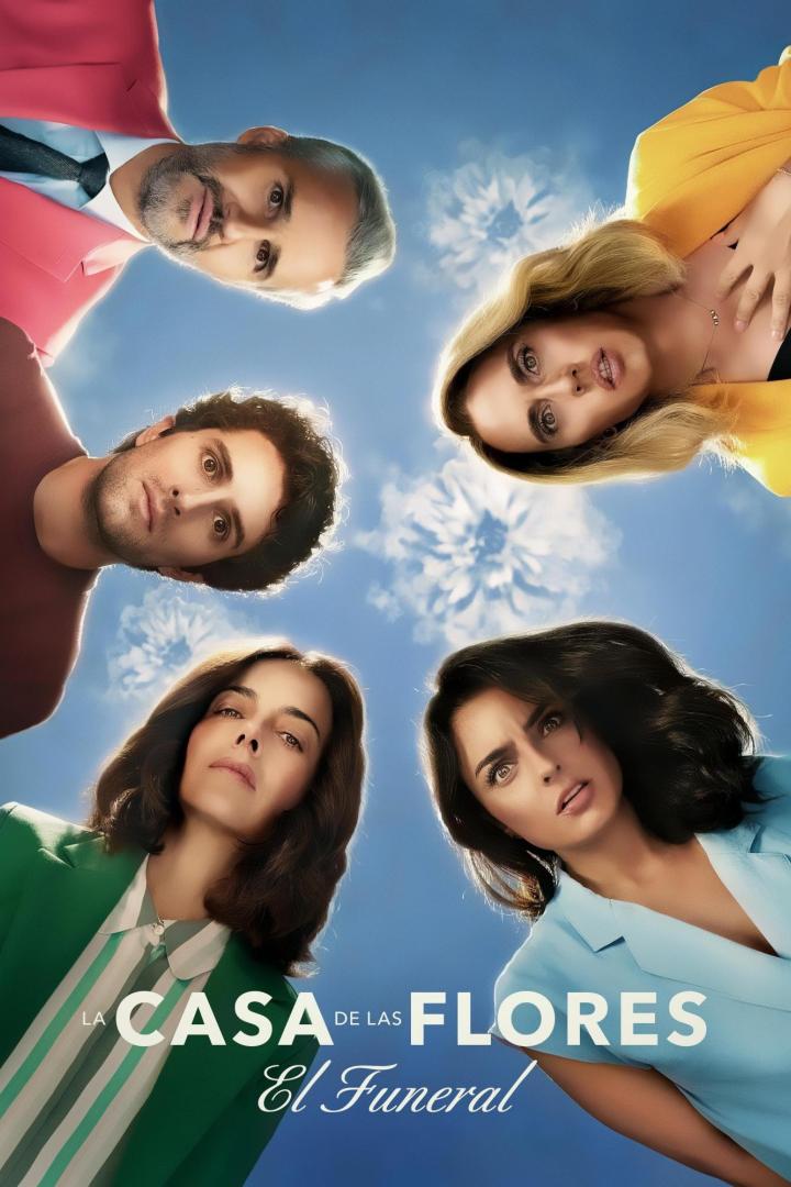 Das Poster zu „La Casa de las Flores: El Funeral“ zeigt die Darsteller, die in den Himmel schauen.