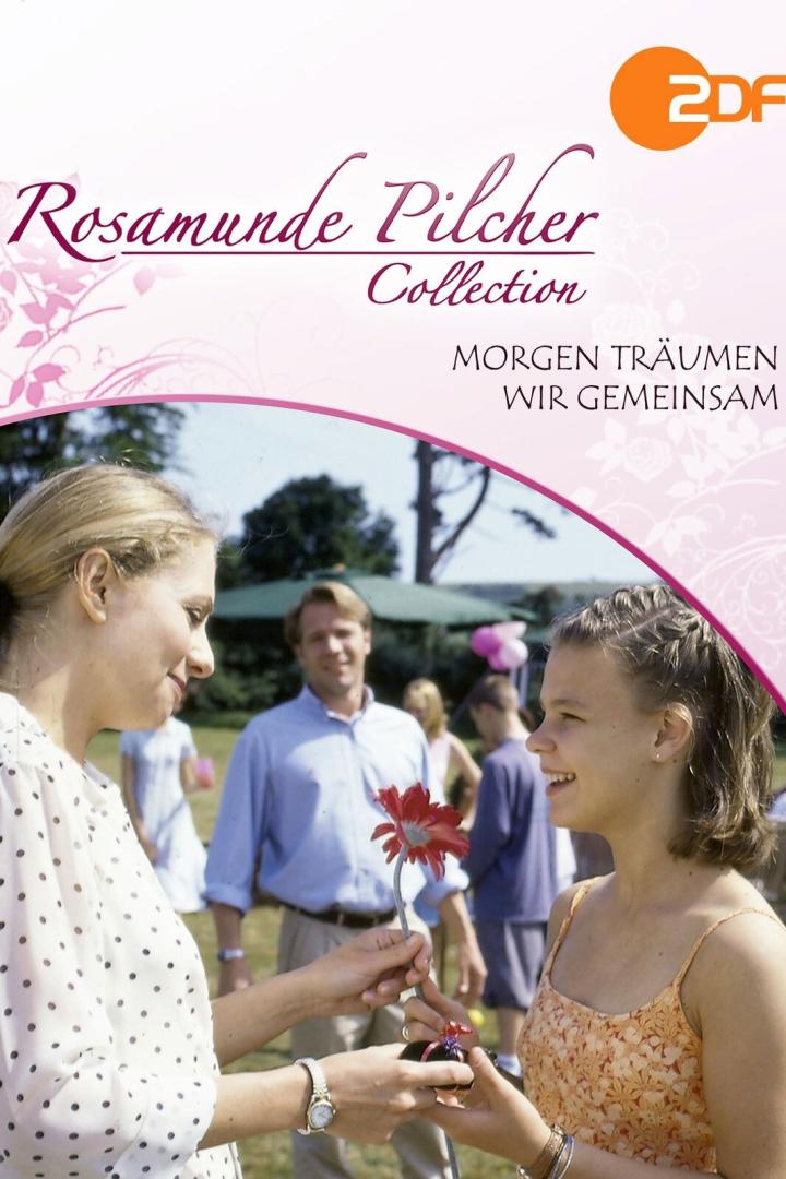 Das Cover der „Rosamunde Pilcher Collection: Morgen träumen wir gemeinsam“ zeigt zwei Frauen mit einer Blume.