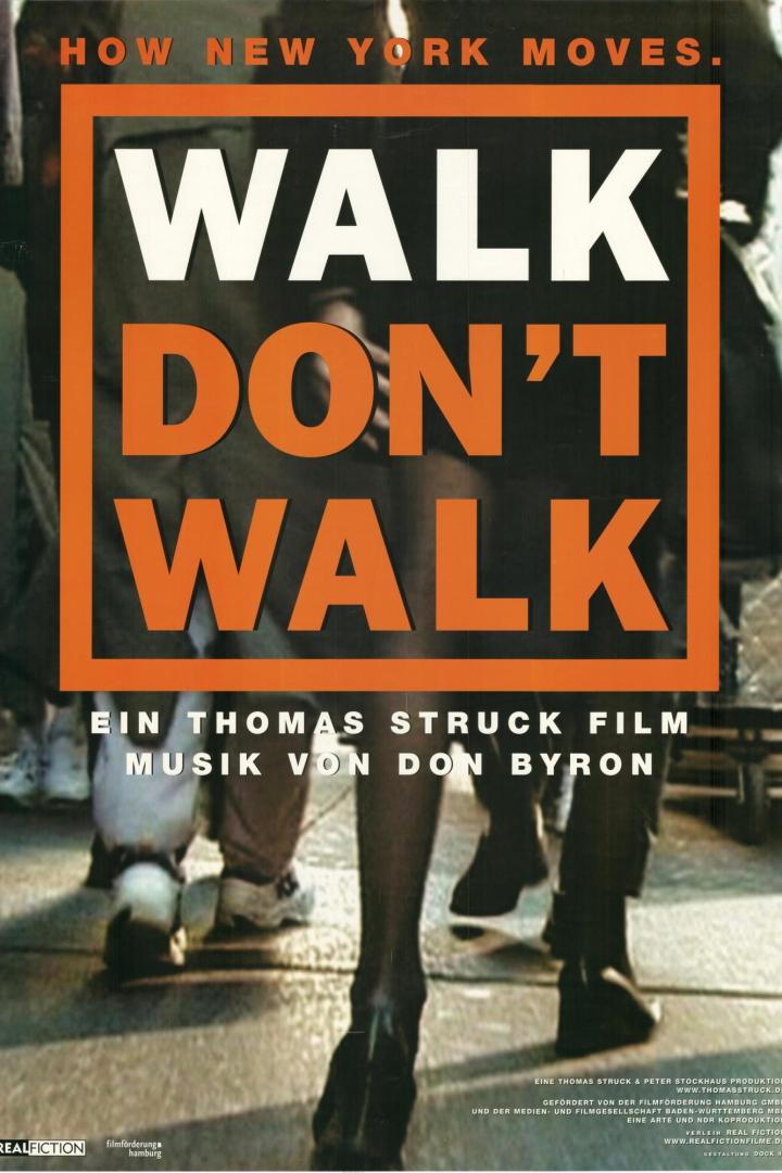 Das Filmplakat zu „Walk Don't Walk“ von Thomas Struck zeigt Passantenfüße in New York.