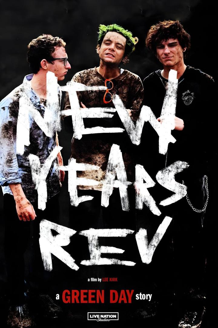 Das Filmplakat für „New Years Rev: A Green Day Story“ zeigt drei schmutzige junge Männer.