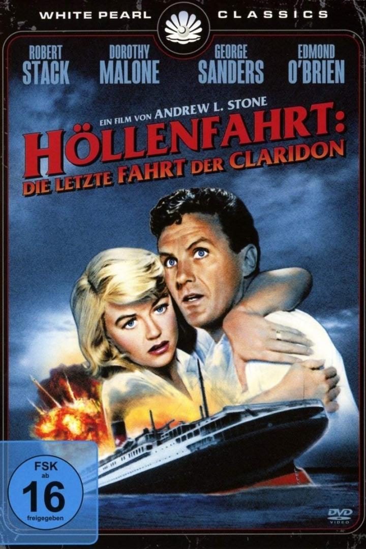 Das Filmplakat für „Höllenfahrt: Die letzte Fahrt der Claridon“ mit Robert Stack und Dorothy Malone.