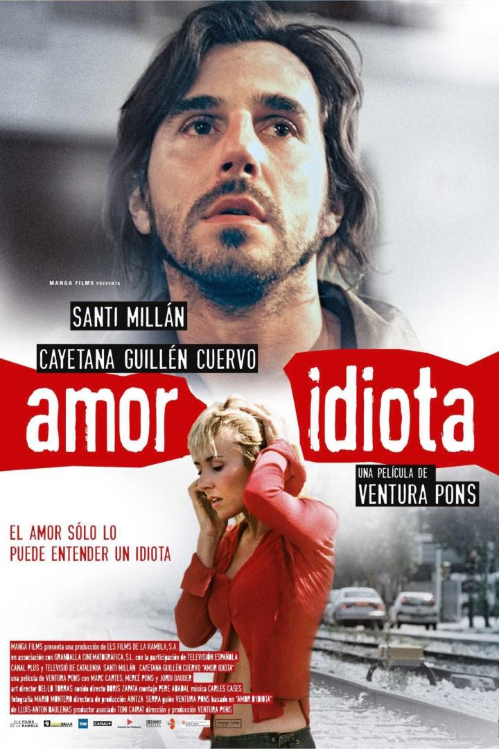 Das Filmplakat für „Amor Idiota“ zeigt Santi Millán und Cayetana Guillén Cuervo.