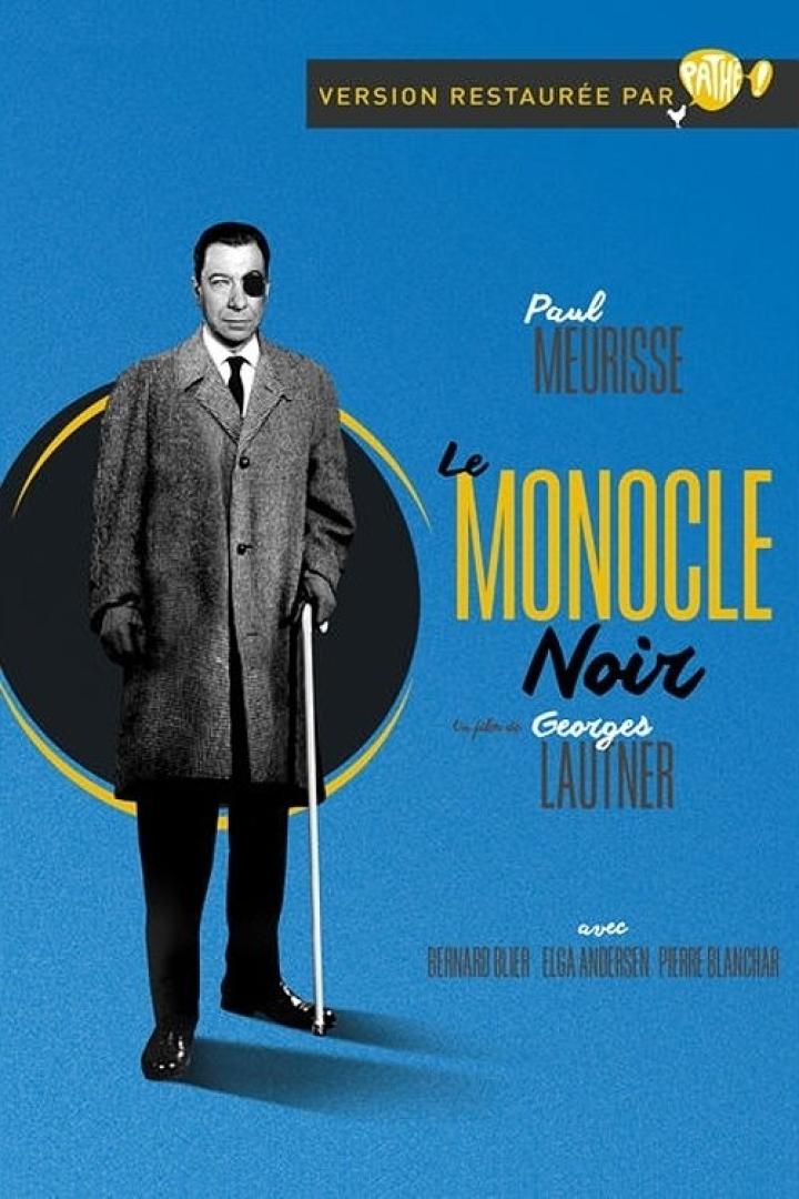 Das Filmplakat für „Le Monocle Noir“ zeigt Paul Meurisse mit Augenklappe und Stock.