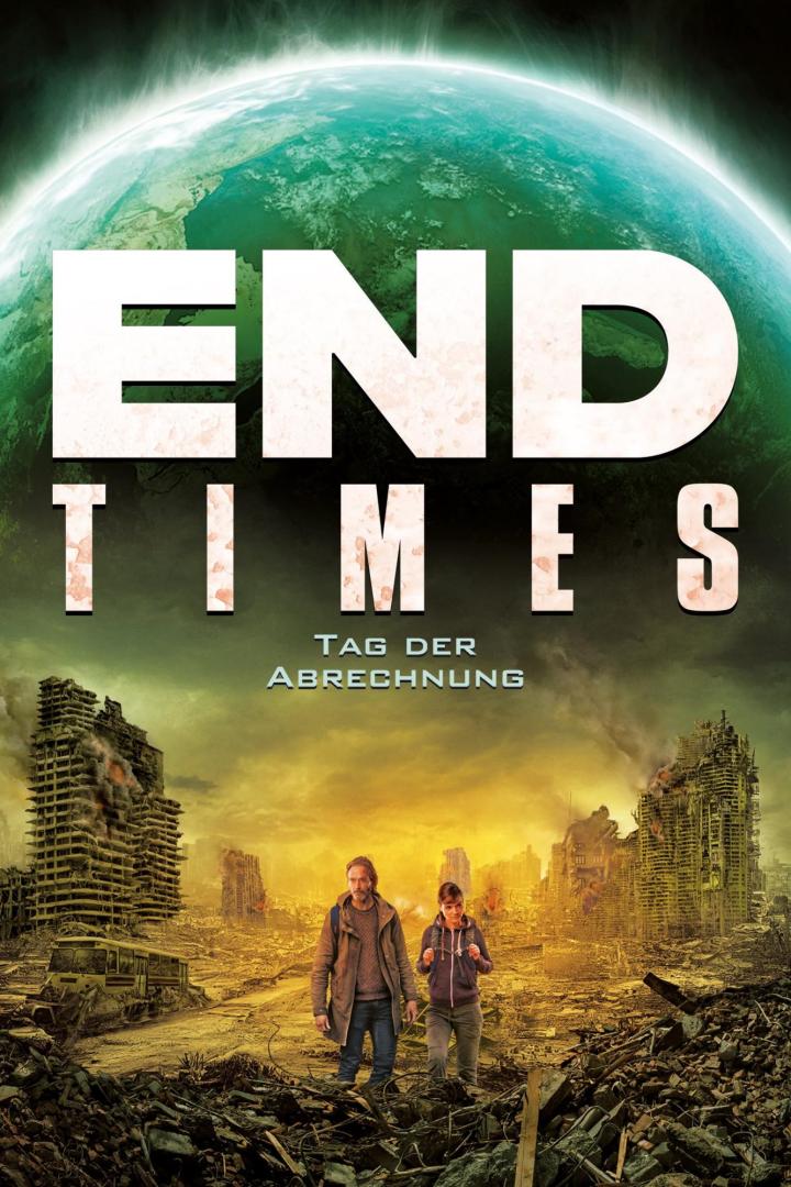 Das Filmplakat für „End Times – Tag der Abrechnung“ zeigt zwei Personen in einer zerstörten Stadt.