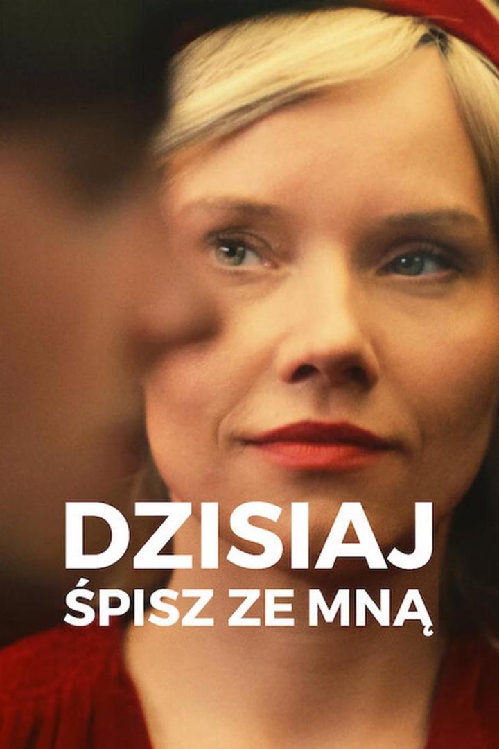 Dzisiaj śpisz ze mną