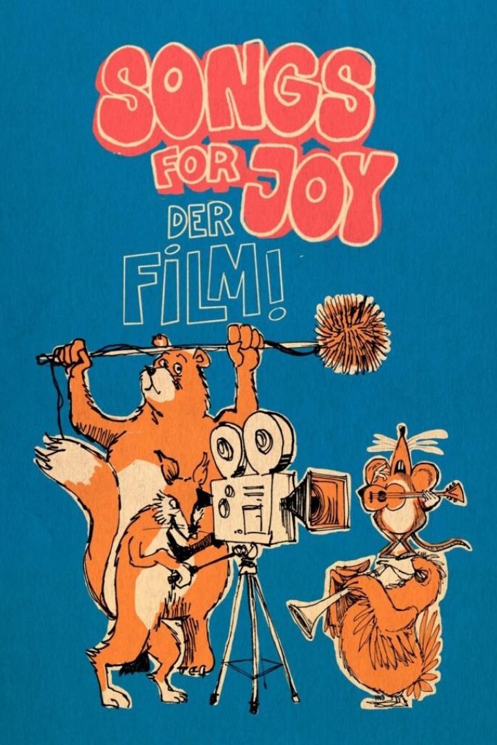 Songs For Joy - Der Film zur Musik