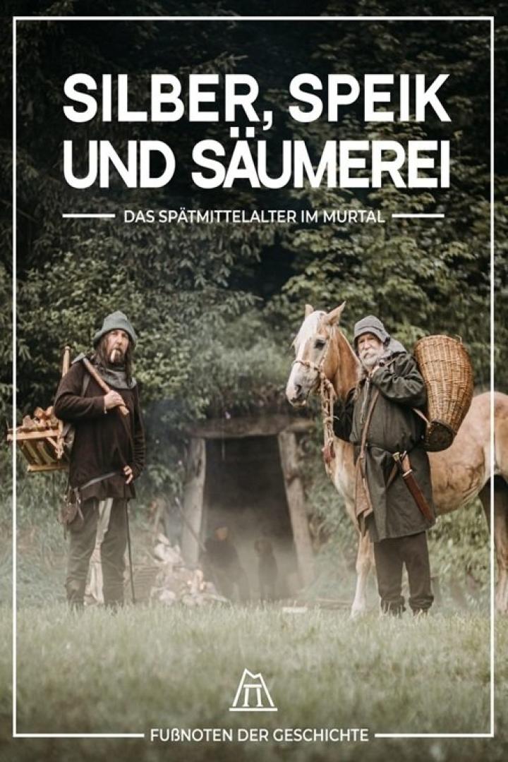 Silber, Speik und Säumerei