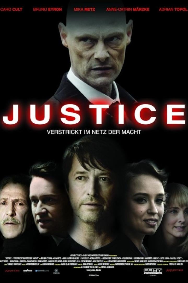 Justice - Verstrickt im Netz der Macht