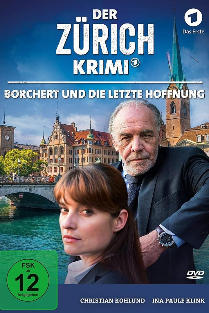 Der Zürich-Krimi: Borchert und die letzte Hoffnung