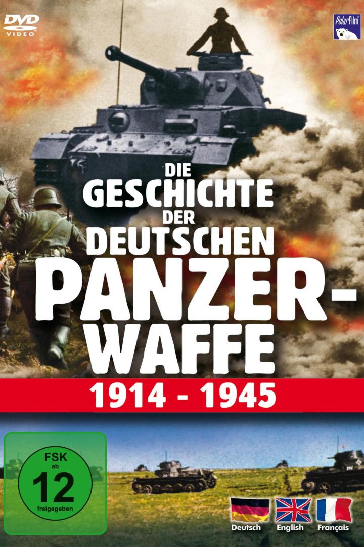 Die Geschichte der deutschen Panzerwaffe 1914-1945