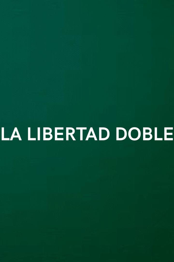 La Libertad Doble