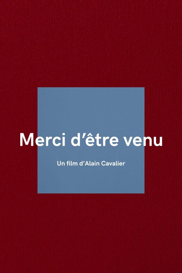 Merci d'être venu