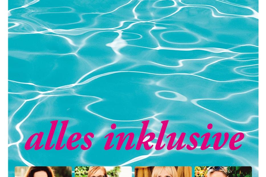 Das Filmplakat für „Alles Inklusive“ zeigt Hannelore Elsner, Nadja Uhl, Hinnerk Schönemann, Axel Prahl und Fabian Hinrichs.
